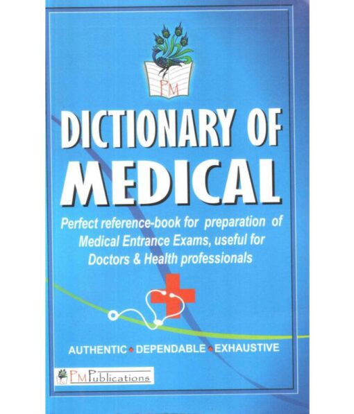 Dictionary Of Medical by P M Publications