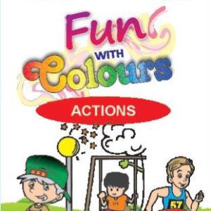 Fun with Colours Actions Book