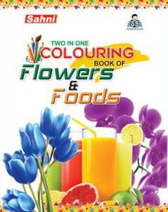Two In One Colouring Book Of Flowers and Foods