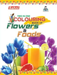 Two In One Colouring Book Of Flowers and Foods