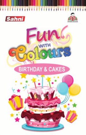 Fun with Colours Birthday & Cakes Book