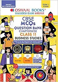 Oswaal CBSE MCQs Question Bank Chapterwise & Topicwise For Term-I, Class 11, Business studies (With the largest MCQ Question Pool for 2021-22 Exam)